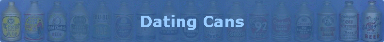 Dating Cans